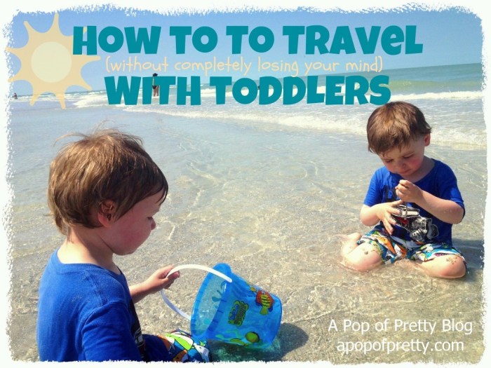 Traveling with toddlers